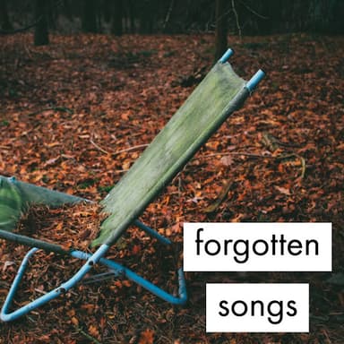 Forgotten Songs